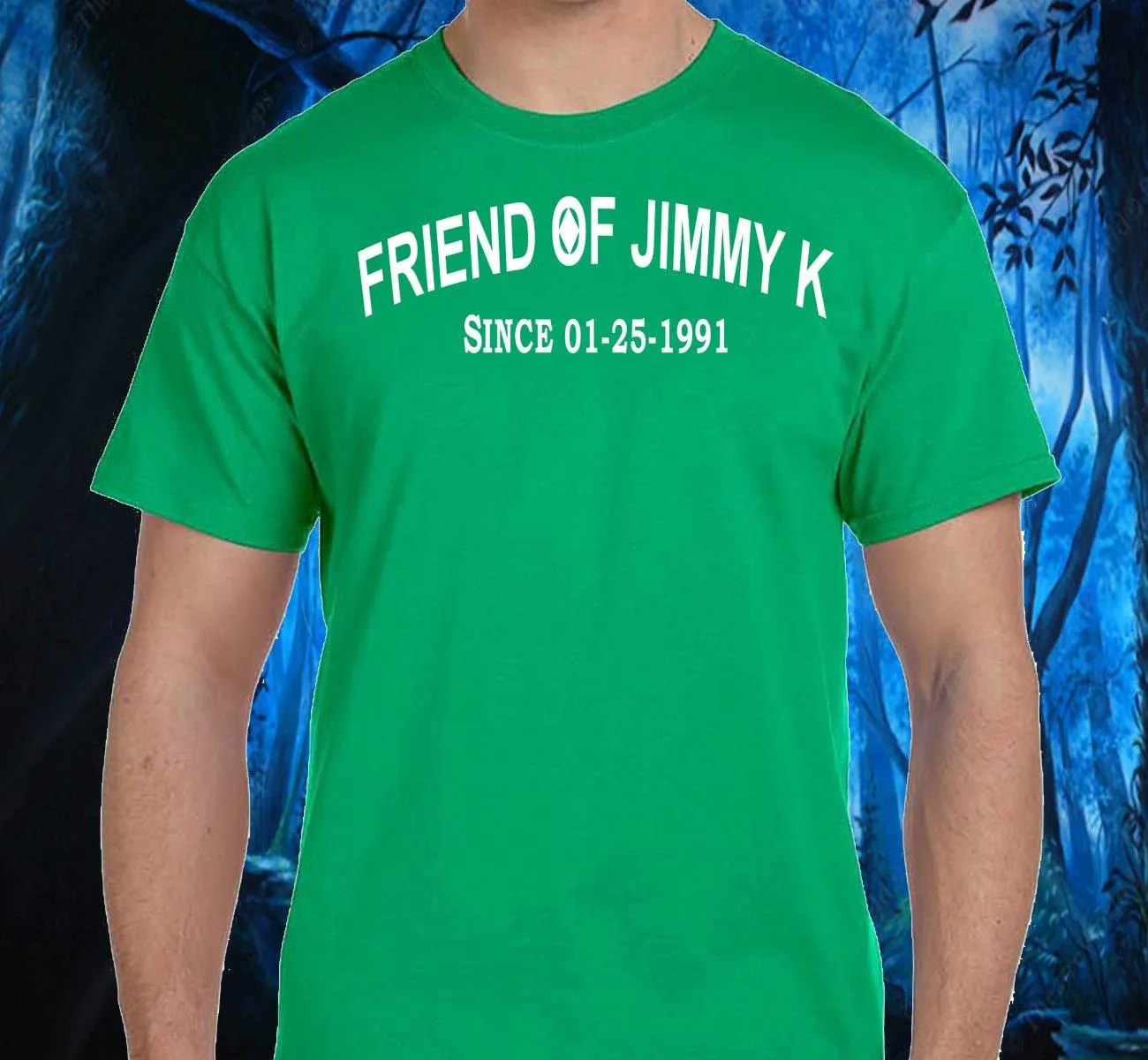 Friend Of Jimmy K - Clean Date Tee