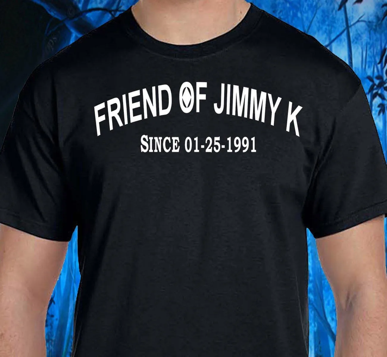 Friend Of Jimmy K - Clean Date Tee