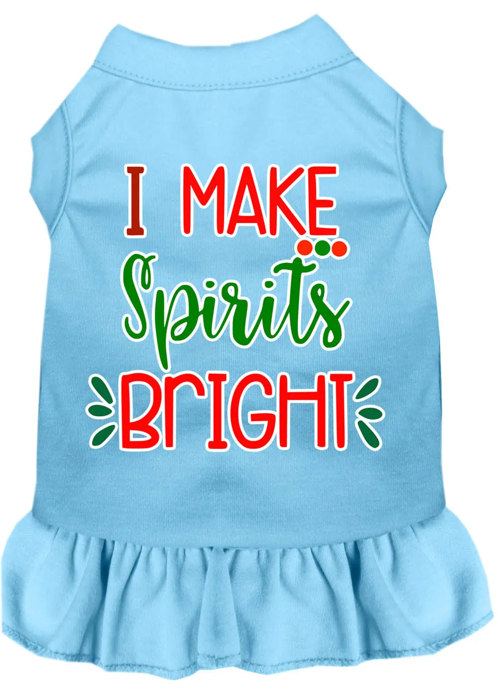 I Make Spirits Bright Screen Print Dog Dress Baby Blue Xxxl