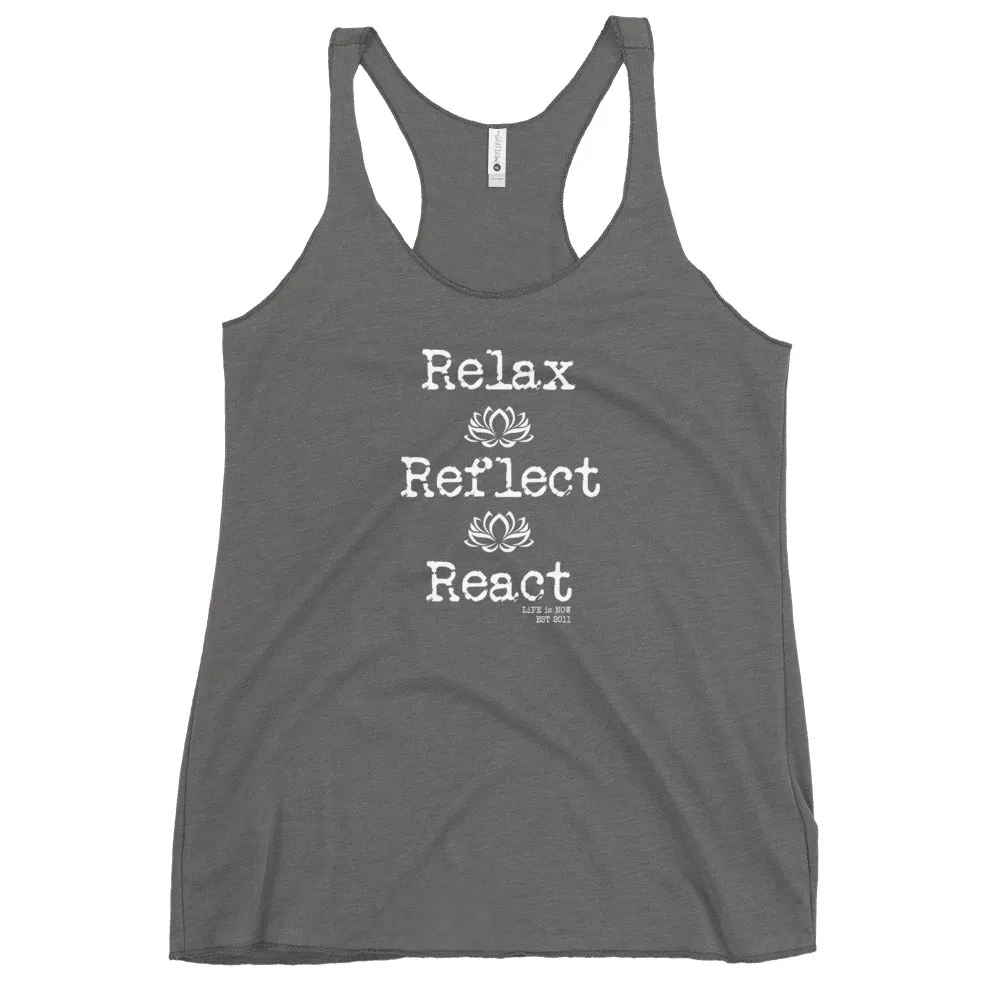 Relax Reflect React Women's Racerback Tank