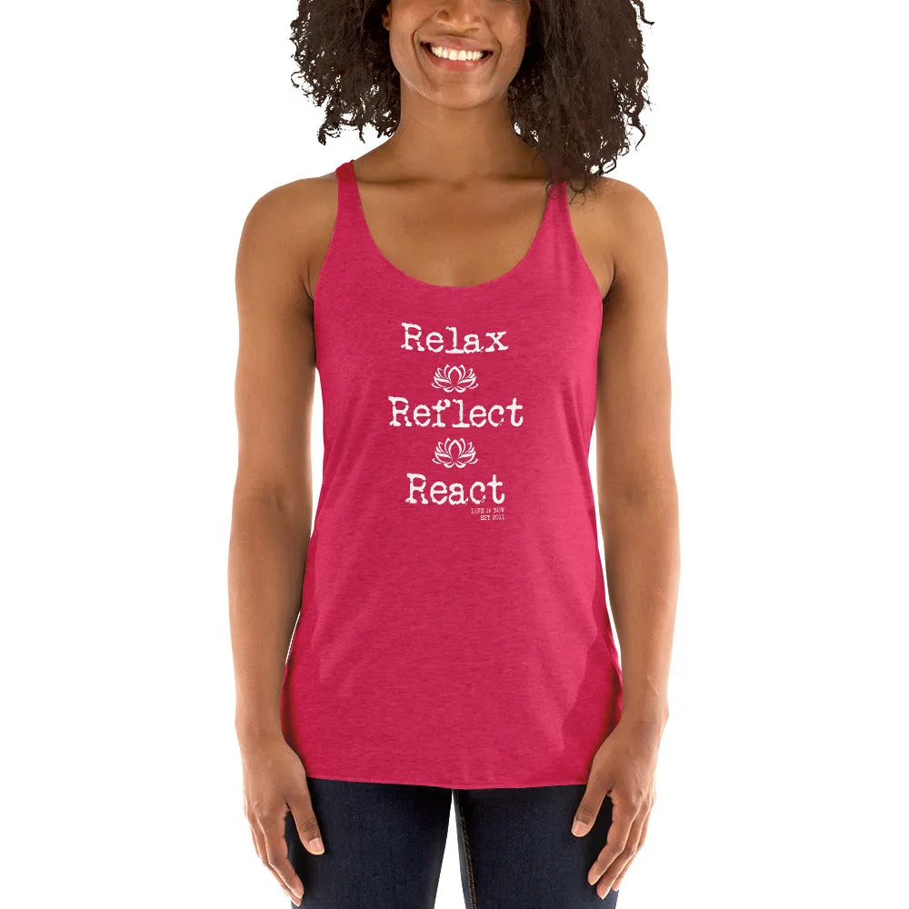 Relax Reflect React Women's Racerback Tank