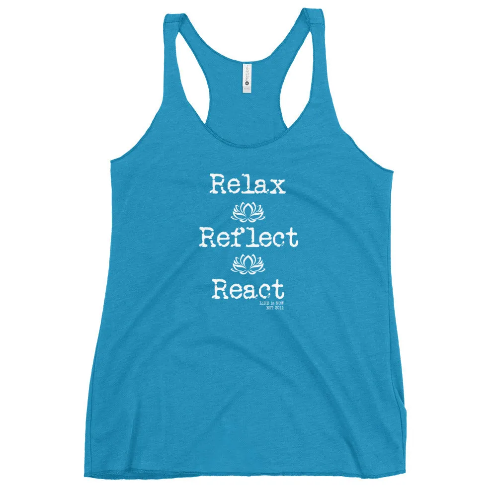 Relax Reflect React Women's Racerback Tank